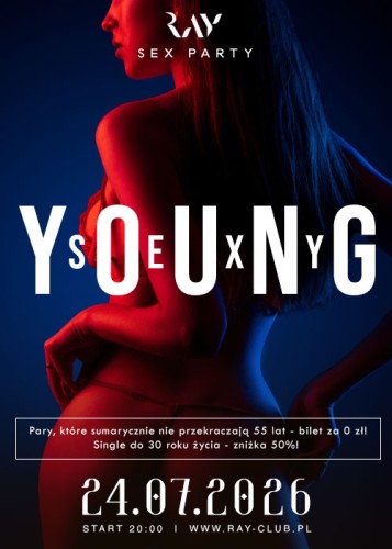 24.07.26r | BILET PROMOCYJNY DLA PAR SUMARYCZNIE DO 55  R.Ż. - YOUNG & SEXY - SEX PARTY | PARA