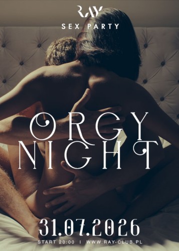 31.07.26r | ORGY NIGHT - SEX PARTY  | PARA