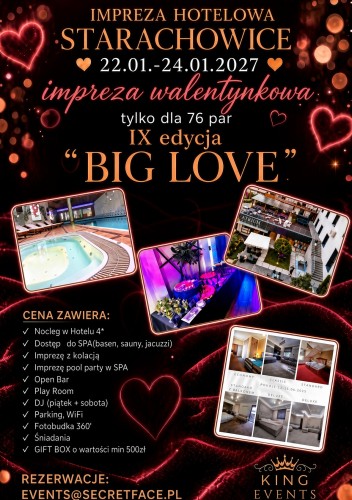23.01.27r |" BIG LOVE " IX HOTELOWA WALENTYNKOWA IMPREZA DLA 76 PAR - 4* HOTEL STARACHOWICE 