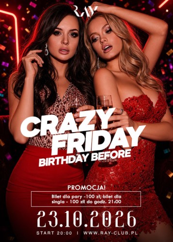23.10.26r | BILET PROMO DO GODZ. 21 - CRAZY FRIDAY - BDAY BEFORE SEX PARTY | SINGIEL