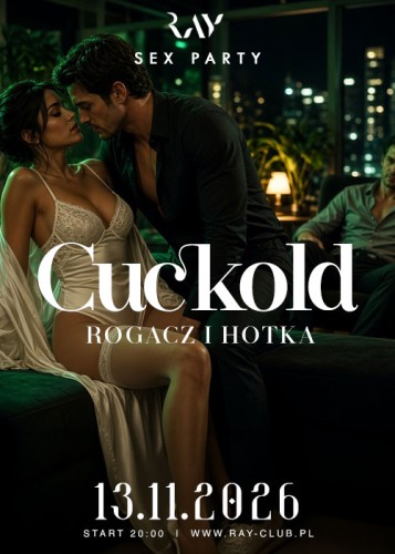 13.11.26r | CUCKOLD HOTKA I ROGACZ - SEX PARTY | SINGIEL